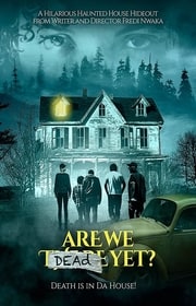 فيلم Are We Dead Yet 2019 مترجم