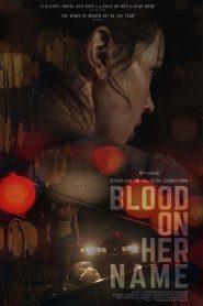 فيلم Blood on Her Name 2020 مترجم