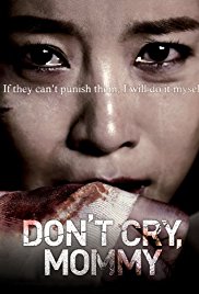 فيلم Don’t Cry, Mommy 2012 مترجم