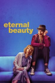 فيلم Eternal Beauty 2020 مترجم