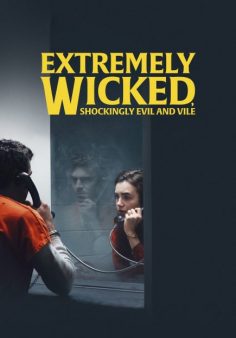 فيلم فيلم Extremely Wicked Shockingly Evil And Vile 2019 مترجم