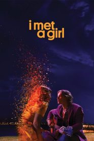 فيلم I Met a Girl 2020 مترجم