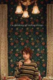 فيلم I’m Thinking of Ending Things 2020 مترجم