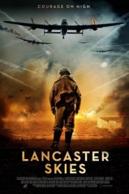 فيلم Lancaster Skies 2019 مترجم