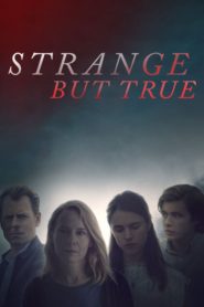 فيلم Strange But True 2019 مترجم