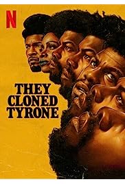 فيلم They Cloned Tyrone 2023 مترجم