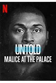 فيلم Untold: Malice at the Palace 2021 مترجم