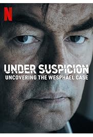 مسلسل Under Suspicion: Uncovering the Wesphael Case مترجم الموسم الأول كامل